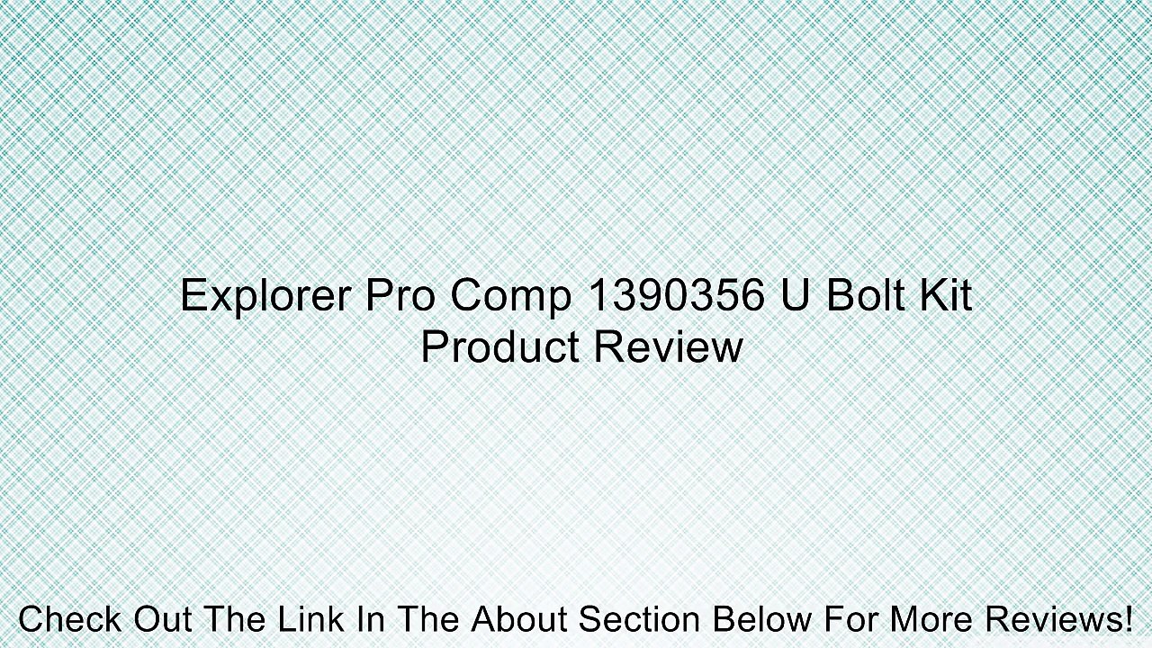Explorer Pro Comp 1390356 U Bolt Kit Review