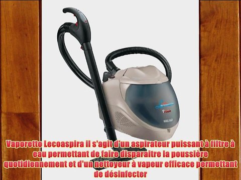 Polti Aspirateur/nettoyeur vapeur Lecoaspira Program avec ?mission de vapeur jusqu'? 100 g/min