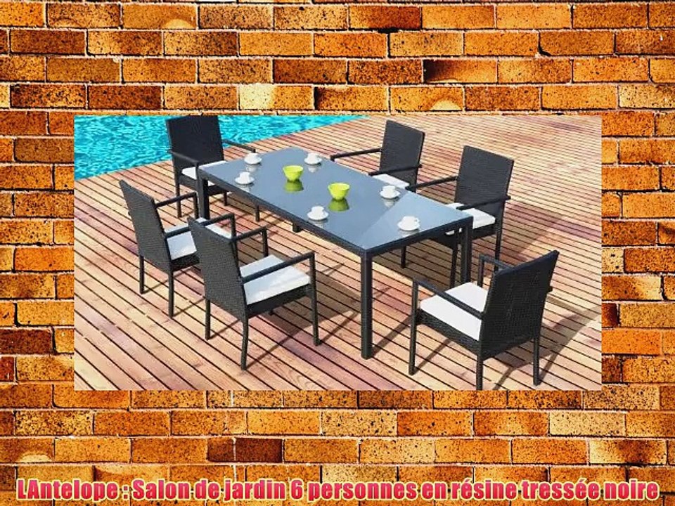 LAntelope : Salon de jardin 6 personnes en r?sine tress?e noire