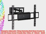 Monoprice Adjustable Tilting/Swiveling Wall Mount Bracket for LCD LED Plasma Corner Friendly