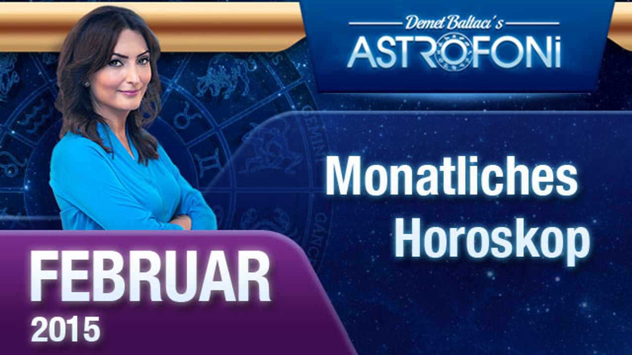 Monatliches Horoskop-Video ( Februar 2015)