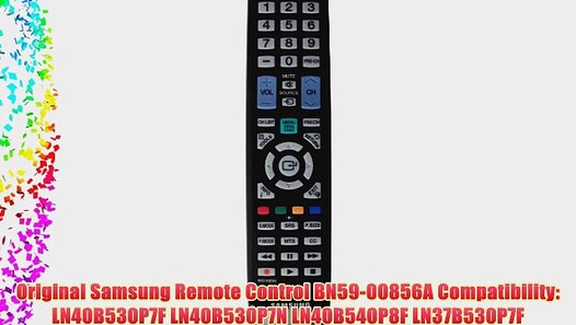 Original Samsung Remote Control BN59-00856A Compatibility: LN40B530P7F