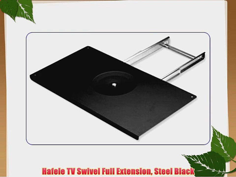 Hafele TV Swivel Full Extension Steel Black