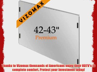 42 - 43 inch Vizomax TV Screen Protector for LCD LED