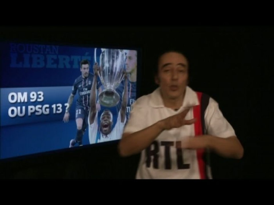 Le Blog Roustan : OM 93 ou PSG 13 ?
