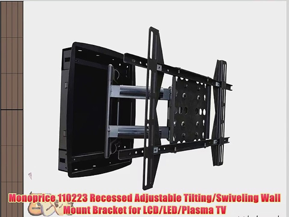 Monoprice 110223 Recessed Adjustable Tilting/Swiveling Wall Mount Bracket for LCD/LED/Plasma