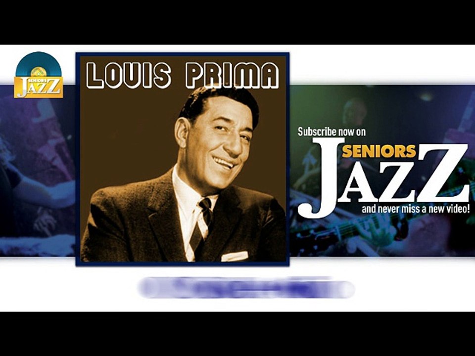Louis Prima - O Sole Mio (HD) Officiel Seniors Jazz