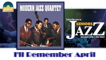 Modern Jazz Quartet - I'll Remember April (HD) Officiel Seniors Jazz