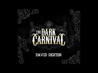 David Dexter - The Dark Carnival
