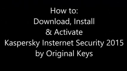 Original Serials for Kaspersky Internet Security 2015 - for FREE - Promotion for ever