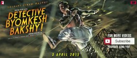 Detective Byomkesh Bakshy 2015 Hindi Movie Trailer Watch Online Dailymotion