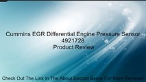 Cummins EGR Differential Engine Pressure Sensor 4921728 Review