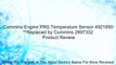 Cummins Engine PRS Temperature Sensor 4921850 **Replaced by Cummins 2897332 Review