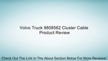 Volvo Truck 9808562 Cluster Cable Review