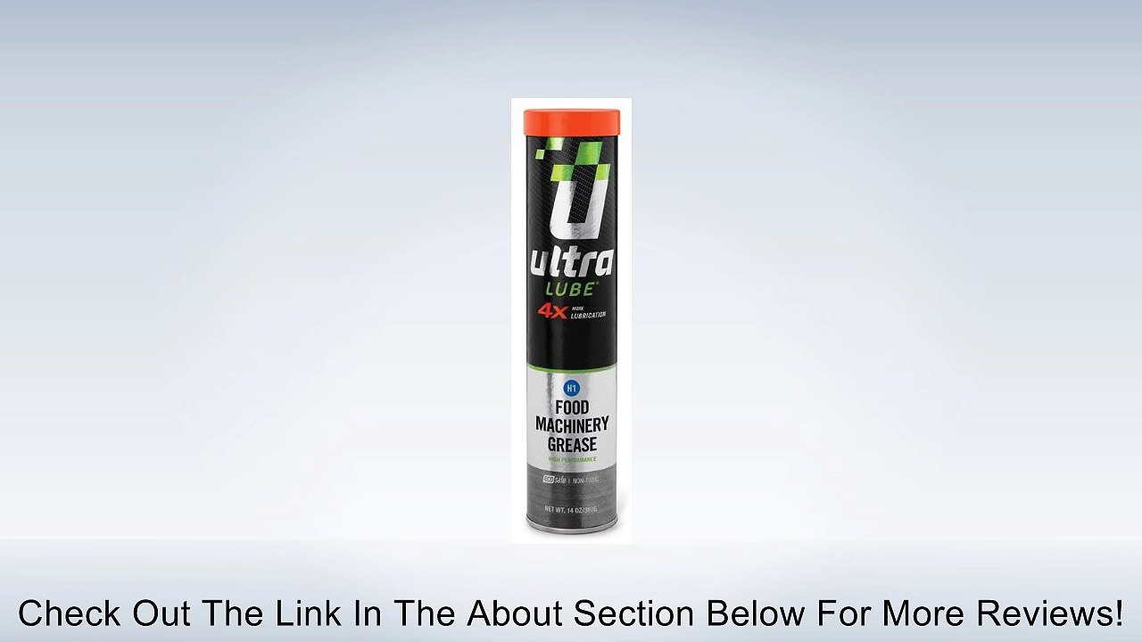 Ultra Lube 10340 H1 Food Grade Biobased Grease- 14 oz. Cartridge Review