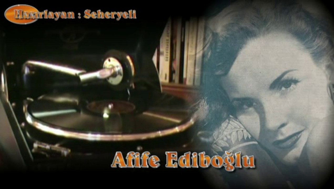 Afife Ediboğlu  ♪♪♪ Unutturamaz Seni Hiçbir Şey Unutulsam da Ben