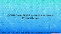 COMP Cams 5635 Remote Starter Switch Review