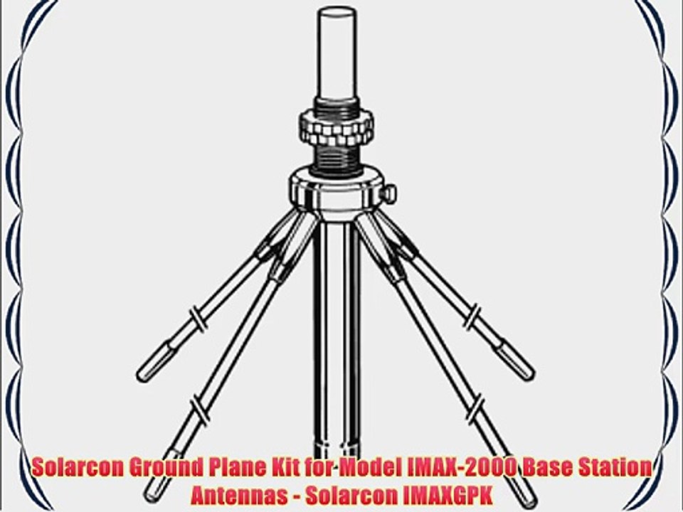Solarcon Ground Plane Kit for Model IMAX2000 Base Station Antennas