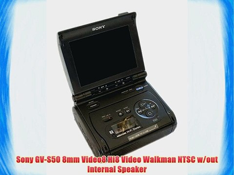 Sony GV-S50 8mm Video8 Hi8 Video Walkman NTSC w/out Internal Speaker