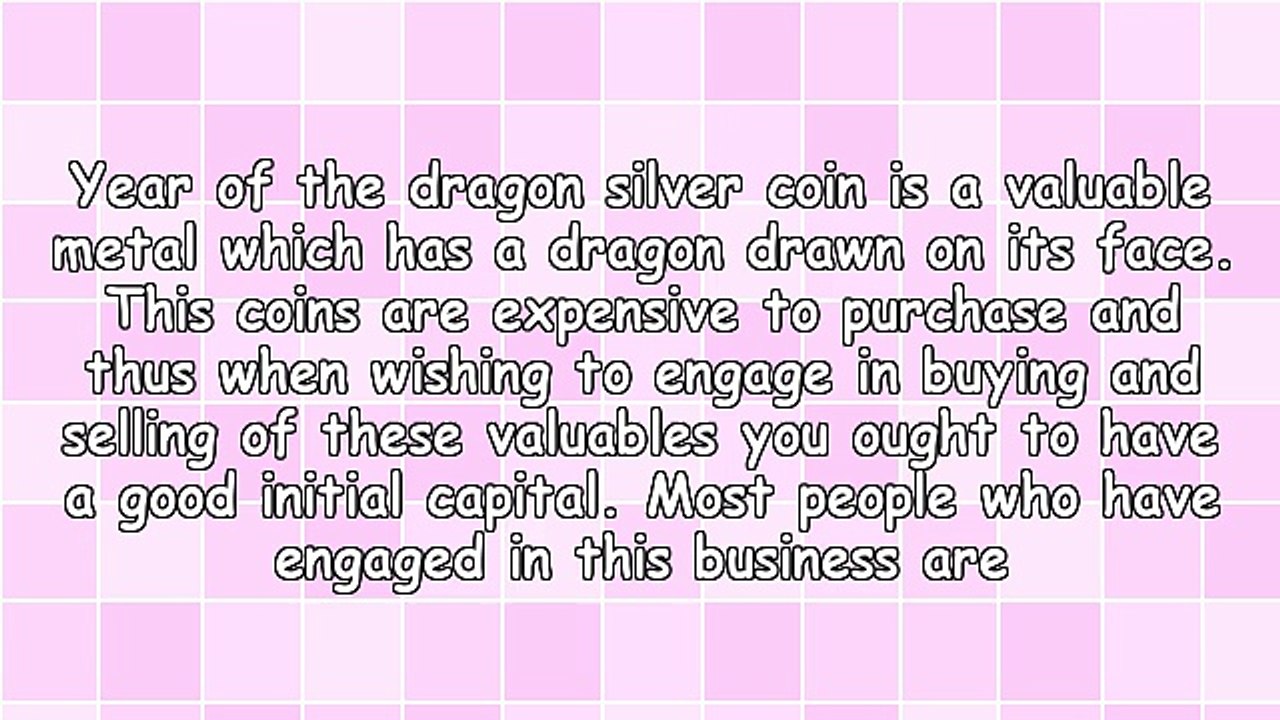 Familiarizing With Year Of The Dragon Silver Coin