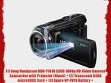 Sony Handycam HDR-PJ810 32GB 1080p HD Video Camera Camcorder with Projector with 64GB Card