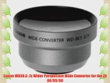Canon WD30.5 .7x Wider Perspective Wide Converter for the ZR 80/85/90