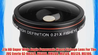.21x HD Super Wide Angle Panoramic Macro Fisheye Lens For The JVC Everio GZ-HD320 HD300 HM200