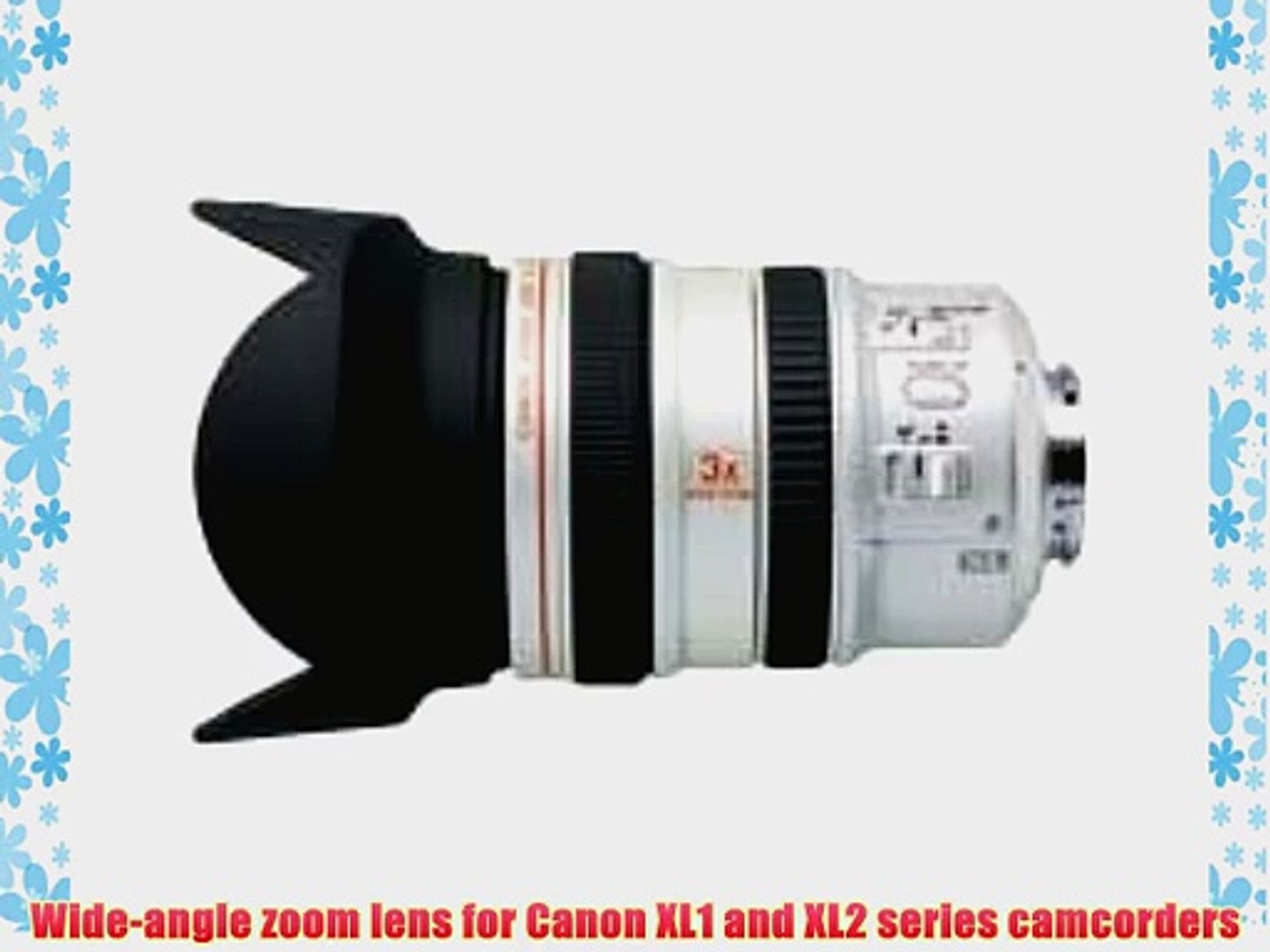 Canon 3x Video Zoom Lens for the XL1 and XL2 - video Dailymotion