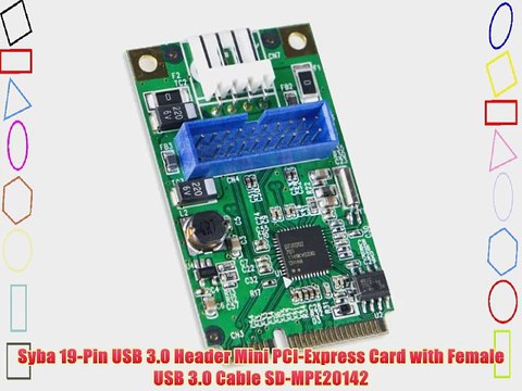 Syba 19-Pin USB 3.0 Header Mini PCI-Express Card with Female USB 3.0 Cable SD-MPE20142