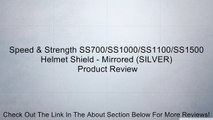 Speed & Strength SS700/SS1000/SS1100/SS1500 Helmet Shield - Mirrored (SILVER) Review