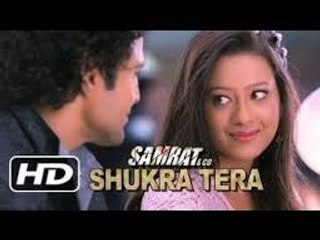 Kis Tarah Se Shukra Tera Ada Karu Main Video Song (Samrat And Co.) Full HD