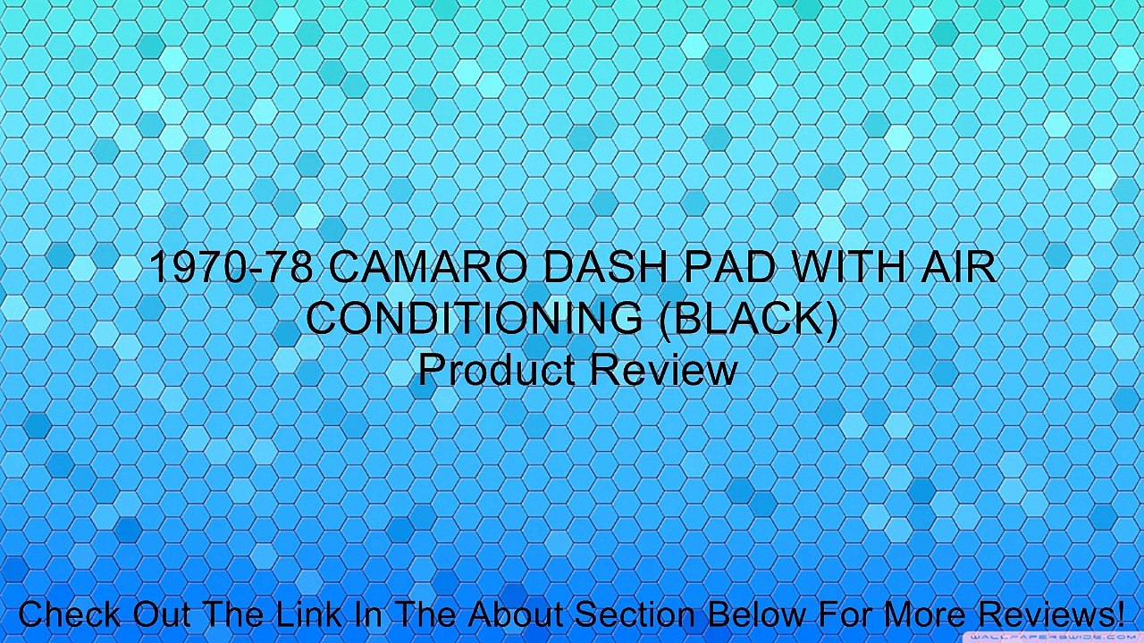 1970-78 CAMARO DASH PAD WITH AIR CONDITIONING (BLACK) Review