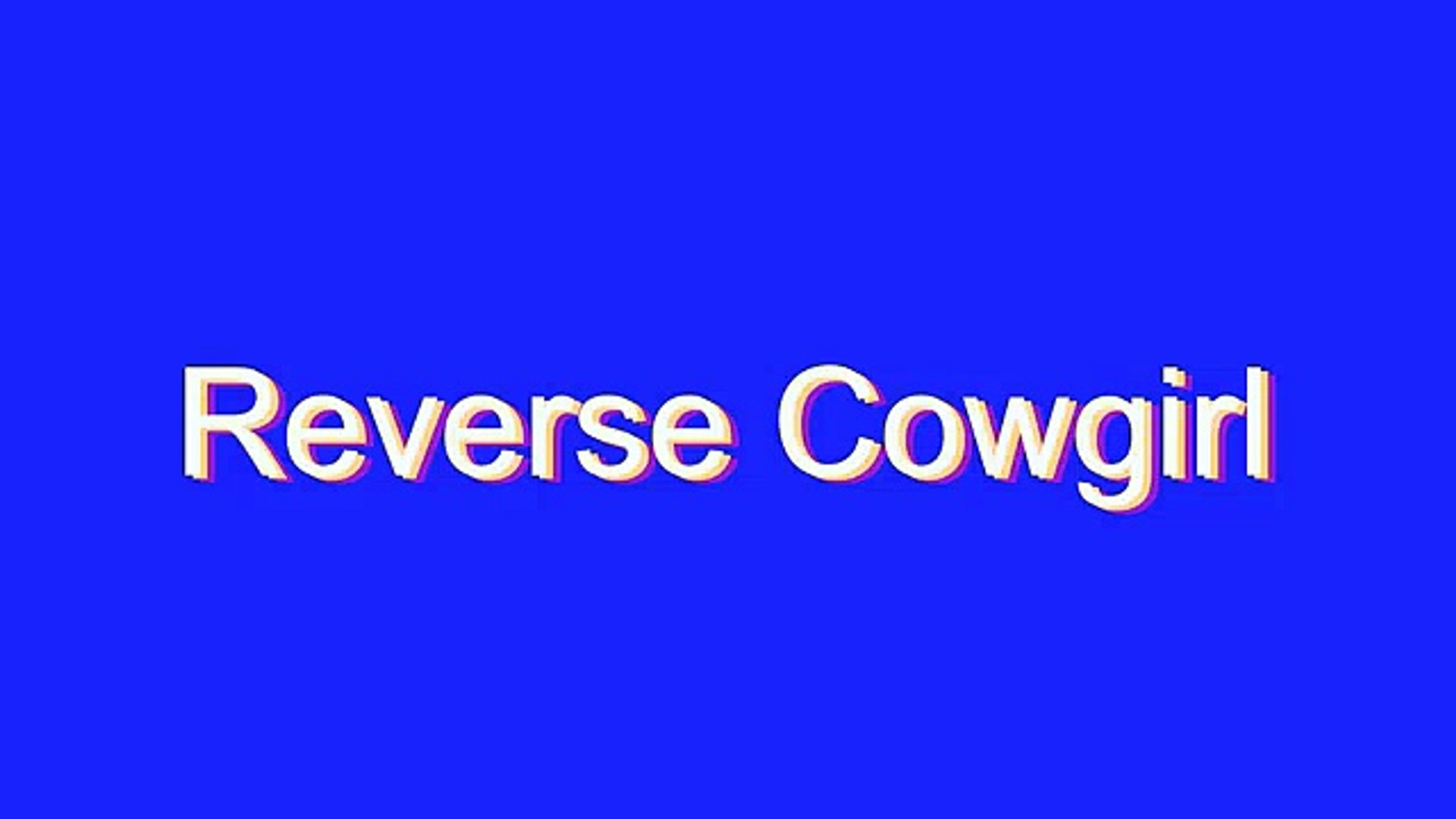 Reverse Cowgirl How To – Telegraph