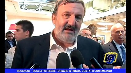 Download Video: REGIONALI | Boccia potrebbe tornare in Puglia, contatti con Emiliano