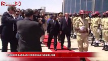 Cumhurbaşkanı Erdoğan Somali'de