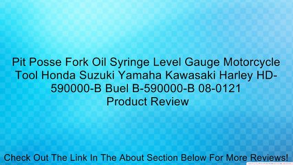 Descargar video: Pit Posse Fork Oil Syringe Level Gauge Motorcycle Tool Honda Suzuki Yamaha Kawasaki Harley HD-590000-B Buel B-590000-B 08-0121 Review