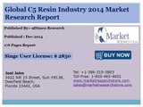 Global C5 Resin Market 2014 Size, Share, Growth, Trends, Demand and Forecast