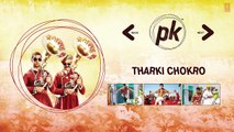 OFFICIAL  'PK' Full Songs JUKEBOX   Tharki Chokro, Nanga Punga Dost