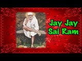 Jay Jay Sai Ram - ( Spiritual Mantra )