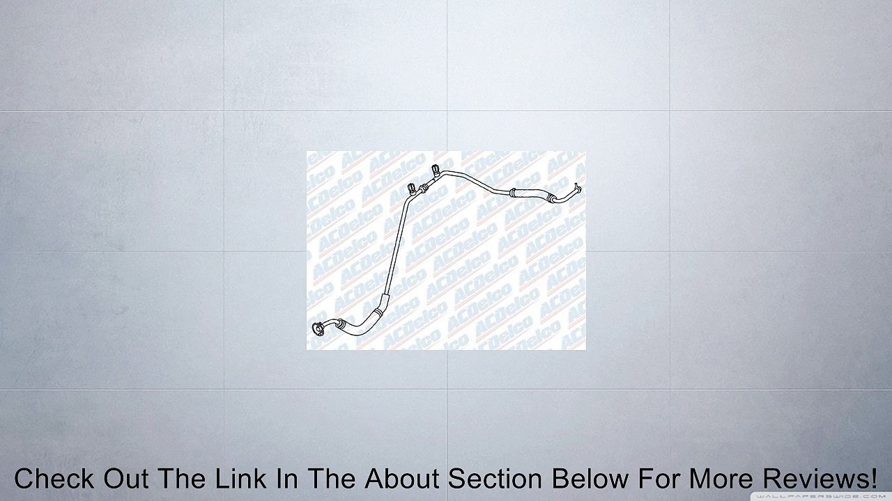 Acdelco 15-31131 Discharge Line 25701691 Review