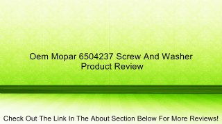 Oem Mopar 6504237 Screw And Washer Review