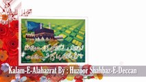 Shahbaz-E-Deccan Reciting Kalam-E-Raza~Apne Moula Ki Hai Bas Shaan-E-Azeem