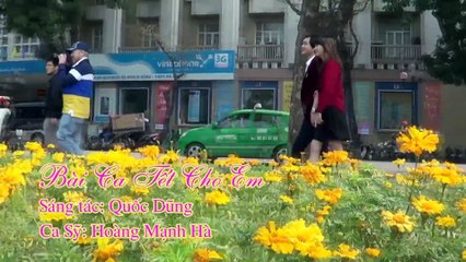 BAI CA TET CHO EM - HOANG MANH HA