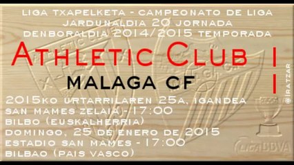 Jor.20: Athletic 1 - Málaga CF 1 (25/01/15)