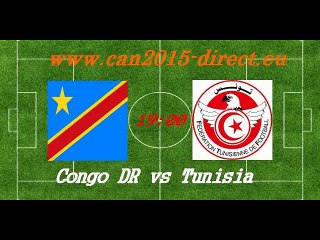 Regarder Match  Congo DR vs Tunisie En Direct Gratuitement