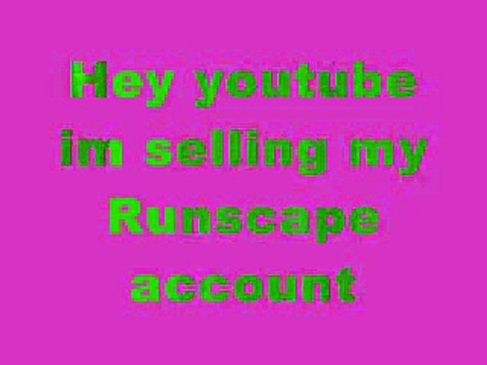 Buy Sell Accounts - Selling my runescape account(4)