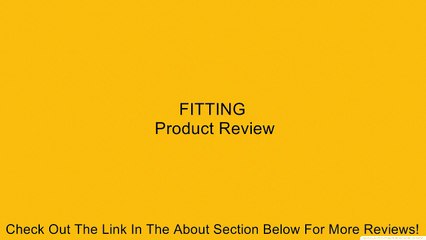 FITTING Review