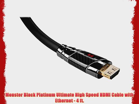 Monster Black Platinum Ultimate High Speed HDMI Cable with Ethernet - 4 ft.