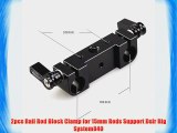 2pcs Rail Rod Block Clamp for 15mm Rods Support Dslr Rig System840