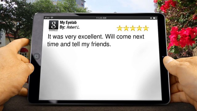 My Eyelab Fort LauderdaleAmazing Five Star Review